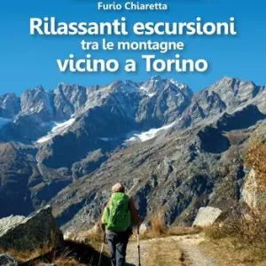 Popolare Rilassanti escursioni tra le montagne vicino a Torino