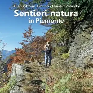 Sentieri natura in Piemonte Subito Disponibile