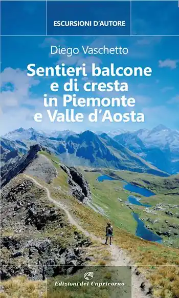 Sentieri balcone e di cresta in Piemonte e Valle d‘Aosta Offerta Del Giorno