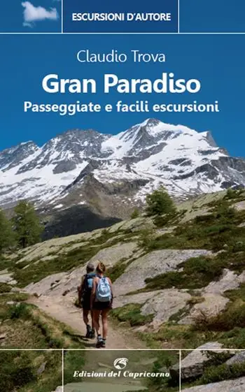 Quantità Limitata Gran Paradiso. Passeggiate e facili escursioni