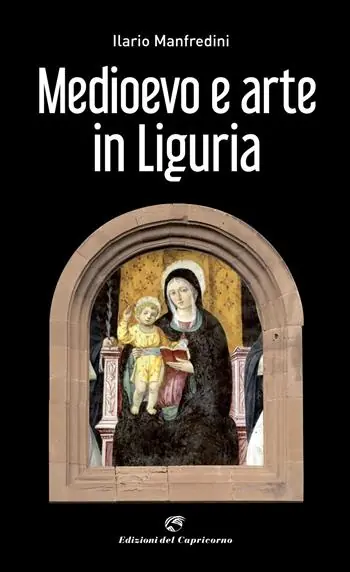 Scelto Dai Clienti Medioevo e arte in Liguria
