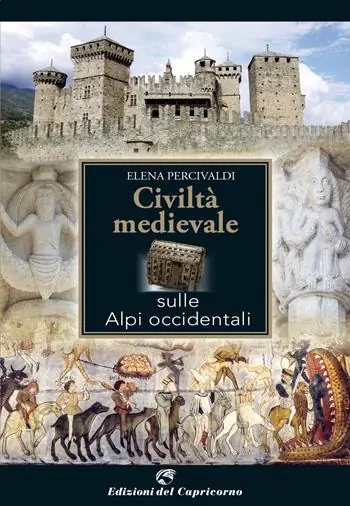 Civiltà medievale sulle Alpi occidentali Ordina Subito