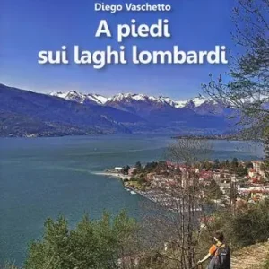 Compra Online A piedi sui laghi lombardi