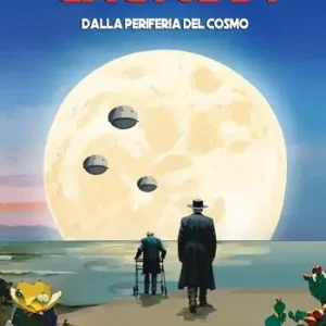 Promozione Esclusiva Cactus 34. Dalla periferia del cosmo
