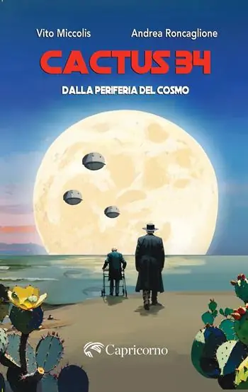 Promozione Esclusiva Cactus 34. Dalla periferia del cosmo