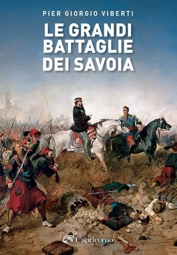 Le grandi battaglie dei Savoia Must-Have