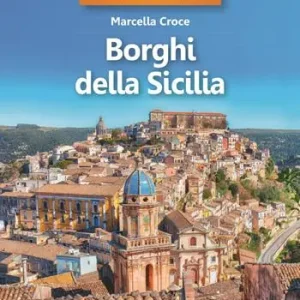 Quantità Limitata Borghi della Sicilia