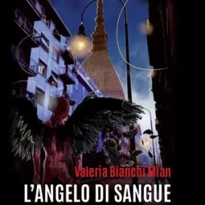 Ultimissimo Modello L‘angelo di sangue
