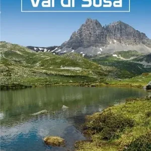 Val di Susa. Escursioni smart Subito Disponibile