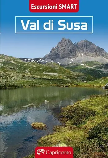 Val di Susa. Escursioni smart Subito Disponibile