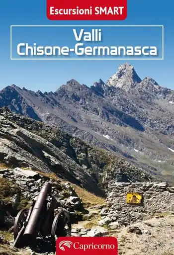Bestseller Valli Chisone e Germanasca. Escursioni smart