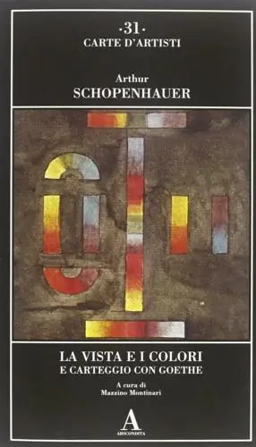 La vista e i colori-Carteggio con Goethe Prezzo Scontato