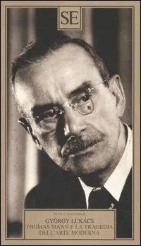 Nuova Collezione Thomas Mann e la tragedia dell‘arte moderna