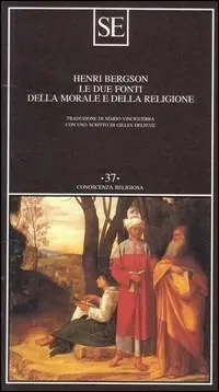 Ultime Pezzi Le due fonti della morale e della religione