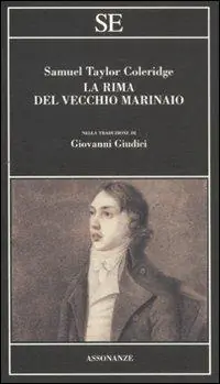 La rima del vecchio marinaio. Testo inglese a fronte Novità