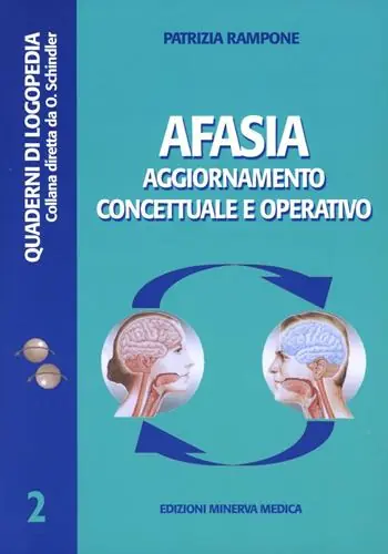 Afasia. Aggiornamento concettuale e operativo Direttamente Dal Produttore