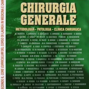 Chirurgia generale. Metodologia, patologia, clinica chirurgica. Con CD-ROM Occasione Imperdibile