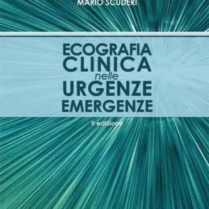 Promozione Esclusiva Ecografia clinica nelle urgenze emergenze