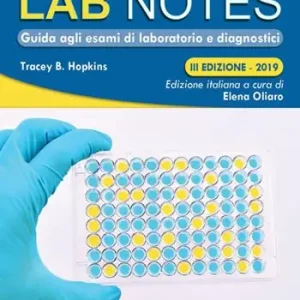 Nuova Collezione Lab notes. Guida agli esami di laboratorio e diagnostici