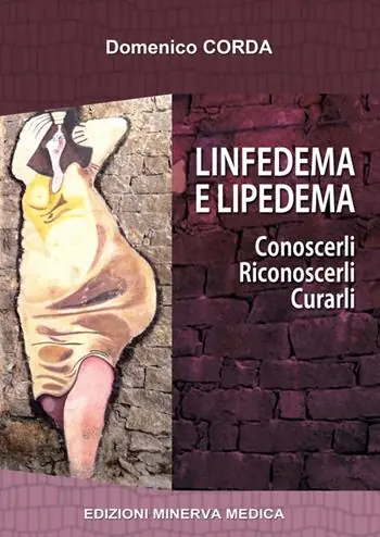 Acquista Ora Linfedema e lipedema. Conoscerli. Riconoscerli. Curarli