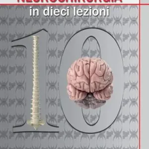 Offerta Neurochirurgia in 10 lezioni