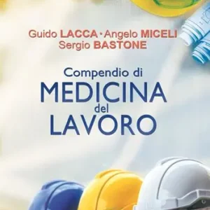 Acquista Ora Compendio di medicina del lavoro