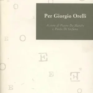 Per Giorgio Orelli Ordina Subito