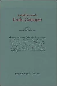 Offerta Del Giorno La biblioteca di Carlo Cattaneo