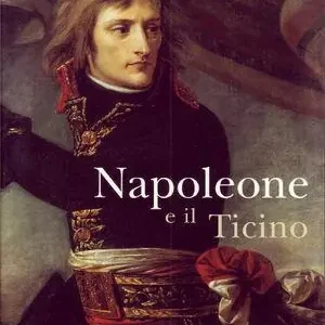 Prezzo Scontato Napoleone e il Ticino