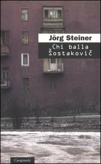 Nuova Collezione Chi balla Sostakovic