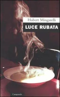 Luce rubata Esclusivo