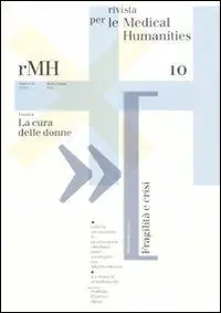 Offerta Speciale Rivista per le medical humanities (2009). Vol. 10 La cura delle donne
