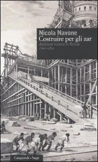 Costruire per gli zar. Architetti ticinesi in Russia (1700-1850) Spedizione Espresso