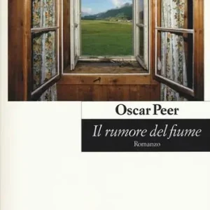 Il rumore del fiume Non Perdere