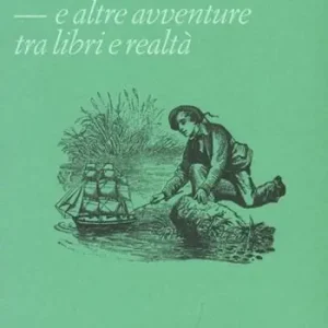 Spedizione Espresso Quando Chiasso era in Irlanda. E altre avventure tra libri e realtà