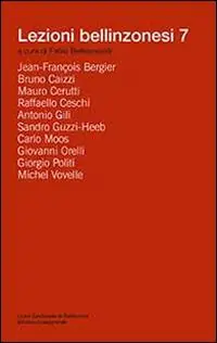 Lezioni bellinzonesi. Vol. 7 Vendita Finale