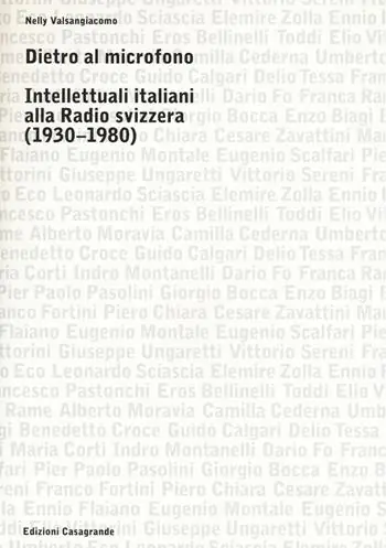 Dietro al microfono. Intellettuali italiani alla radio svizzera (1930-1980) Ultime Pezzi
