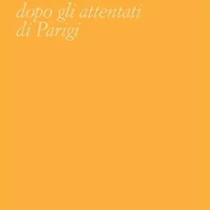 La convivenza. Un intervento dopo gli attentati di Parigi Reso Gratuito