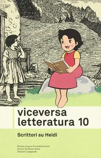 Viceversa. Letteratura. Vol. 10 Scrittori su Heidi. Popolare