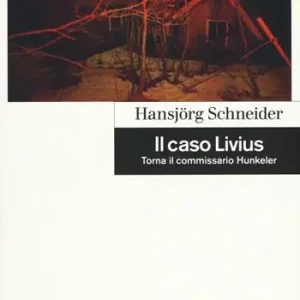 Il caso Livius. Torna il commissario Hunkeler Prezzo Di Fabbrica