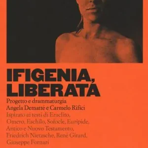 Offerta Limitata Ifigenia, liberata