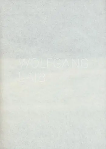 Wolfgang Laib. Catalogo della mostra (Lugano, 3 settembre 2017-7 gennaio 2018). Ediz. italiana e inglese Promozione