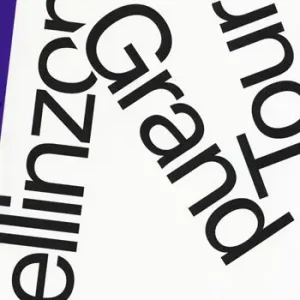 Popolare Bellinzona grand tour. Ediz. italiana, tedesca e francese