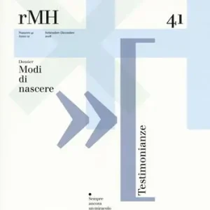 Rivista per le medical humanities (2018). Vol. 41 Modi di nascere (Settembre-dicembre) Vendita Finale