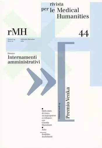 Rivista per le medical humanities. Vol. 44 Internamenti amministrativi. Popolare