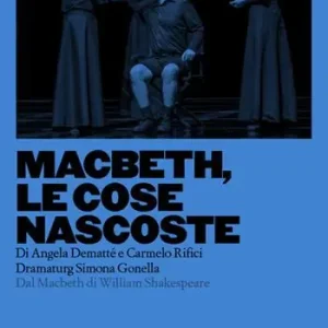 Macbeth, le cose nascoste. Dal Macbeth di William Shakespeare Bestseller