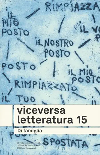 Soddisfatti O Rimborsati Viceversa. Letteratura. Vol. 15 Di famiglia