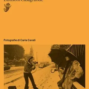 Milano fine Novecento. Storie, luoghi e personaggi di una città che non c‘è più Scelto Dai Clienti
