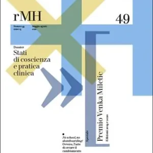Prezzo Basso Rivista per le medical humanities (2021). Vol. 49 Stati di coscienza e pratica clinica