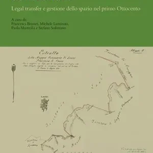 Costruire, trasformare, controllare. Legal transfer e gestione dello spazio nel primo Ottocento Spedito Oggi